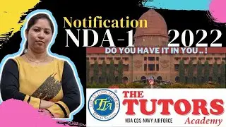 UPSC NDA 1 Notifications 2022 | NDA Exam Form | Mayank & Chitra M. Parashar | The Tutors Academy