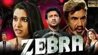 Zebra Full Movie in Hindi Dubbed 2025 |Satyadev |UPDATE |Latest Action Movies 2025