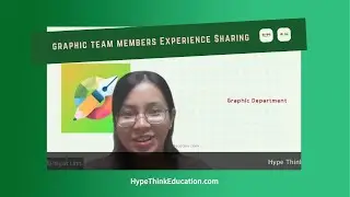 Graphic Team Members Volunteer Experience Sharing | Hype Think Education