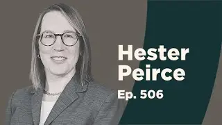 Hester Peirce on the role of the SEC, Financial Surveillance, and Crypto