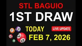 STL BAGUIO 1ST DRAW - FEB 7, 2026 Results (LIVE UPDATE)