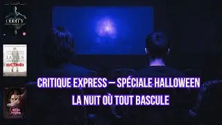 🎃🎬 CRITIQUE EXPRESS : : Nuit halloween 2025 Au Café des images !!