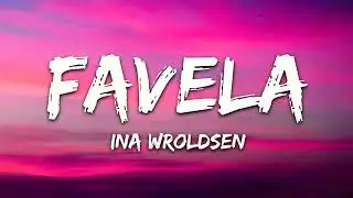 Ina Wroldsen & Alok - Favela (Lyrics)
