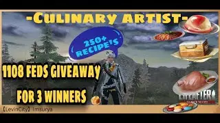 Lifeafter 250+ recipes (culinary Artis) plus 1108 feds giveaway for 3 winners (check description)