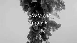 BWV 847 Fugue 2 Well Tempered Clavier First Book from Sad c minor to Happy C major