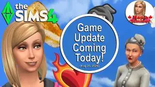 Sims 4 Base Game Update Coming Today, Aug 25! (Sims 4 News)