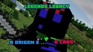 #minecraft LEGENDS LEGACY #2 origens e o caos