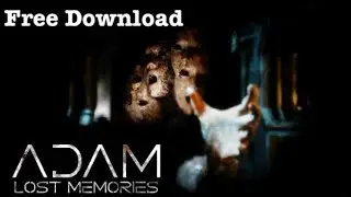 Adam Lost Memories PC Gameplay|Adam &ndash; Lost Memories Free Download