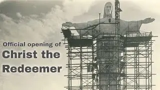 12th October 1931: Christ the Redeemer statue officially opened in Rio de Janeiro, Brazil