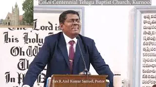 16 11 2025 1st Service Message by Rev.R.Anil Kumar Samuel, Pastor, Coles Centennial Church, Kurnool