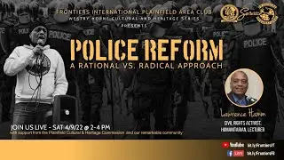 Police Reform: A Rational vs. Radical Approach with Larry Hamm