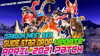 Dragon Nest April 2021 Patch Update Guide Star Update Dragon Nest SEA