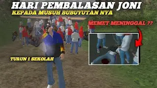 PART 2 | HARI PEMBALASAN JONI KEPADA MUSUH BUBUYUTAN NYA | GTA SA MOD TAWURAN