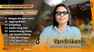 Yan Srikandi - RENGAS RENGAS JARAN | JAGUNG BAKAR | KARADANG || LAGU BALI VIRAL TERBARU 2026