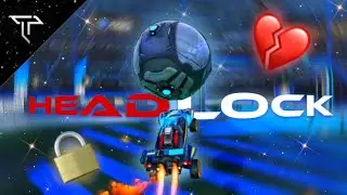 Headlock (Rocket League Montage)