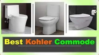 Best Kohler Commode in India with Price 2025 ⚡ Best Kohler Commode ⚡