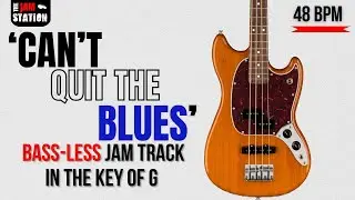 Bass-less 'Can't Quit the Blues' Blues Backing Track Jam in G - 48 bpm #bass