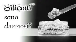 I siliconi -  INformiamoCI