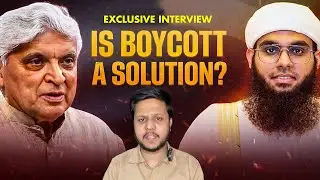 Mufti Shamail Nadwi vs Javed Akhtar | Does God Exist? | Is Boycott a Solution? Exclusive Interview
