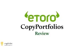 eToro CopyPortfolios Обзор -eToro Пассивный Инвестиции  [эторо за новички]