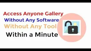 How To Access Gallery Of Your Friends In Android