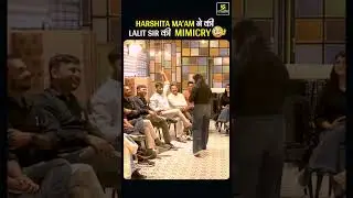 Harshita Ma&rsquo;am का मजेदार Talent | Lalit Sir की Perfect Copy 👏😂