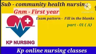 Community Health Nursing  ll EXAM pattern - fill in the blanks part - 01 (A)