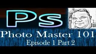 Photo Master 101 - Learning Your Tools - Episode 1 Part 2 by Doctor R {Photoshop}