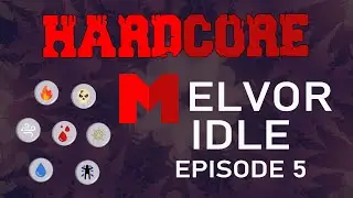 It's Raining Runes! - Hardcore Melvor Idle - Episode 5