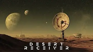 DESERT RECEIVER | Dark Dystopian Ambient | Post-Apocalyptic Soundscape | Ambience, Background
