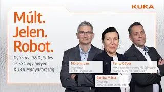 Manufacturing, R&D, Sales and SSC in one place: KUKA Hungary