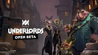 Dota Underlord Open Beta - Trailer