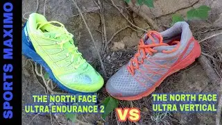 TRAIL RUNNING.COMPARATIVA THE NORTH FACE ULTRA ENDURANCE 2 Y THE NORTH FACE ULTRA VERTICAL