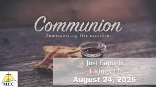 August 24, 2025 - Just Enough