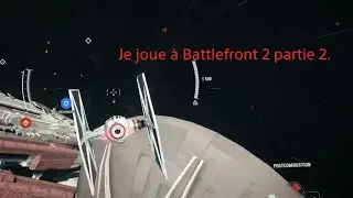 Je joue àBattlefront partie 2