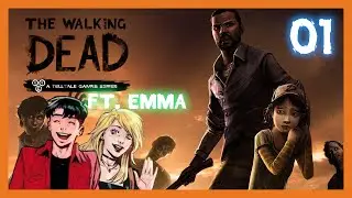 THE WALKERS AMONG US ft. Emma -S1 01-  [THE WALKING DEAD THE TELLTALE SERIES]
