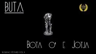 Buta - Bota o' e Jotja