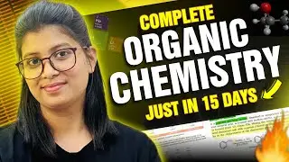 Complete ORGANIC CHEMISTRY in just 15 Days from now🤫🔥| NEET 2024 | #neet