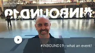 #INBOUND19 - what an event!