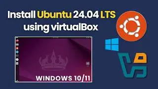 How to Install Ubuntu 24.04 LTS  on VirtualBox  in Windows | 2026