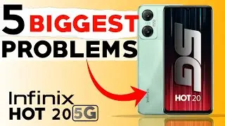 Worst Phone By Infinix | 5 Problems in Infinix Hot 20 5G | Camera Display Problems