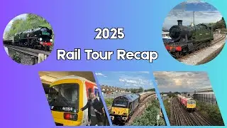 Rail Tour Round Up! 2025