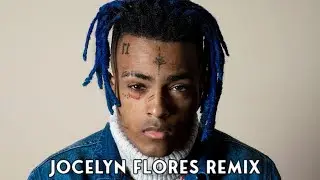XXXTentacion - Jocelyn Flores (Fregend Remix)