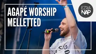 Agapé Worship - Melletted // Ez az a nap! Stadion 2024 Miskolc