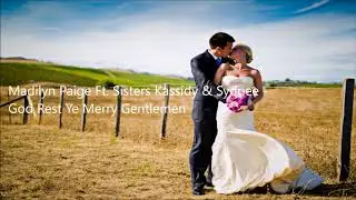 Madilyn Paige Ft. Sisters Kassidy & Sydnee - God Rest Ye Merry Gentlemen (Lyrics)