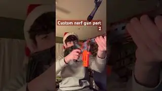 #nerf gun part 2#subscribe #foryou