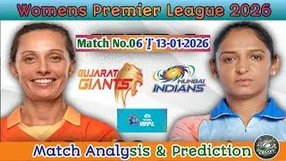 WPL2026 | GGW vs MIW | Match-06 Prediction & Analysis | Gujarat Giants Women vs Mumbai Indians Women