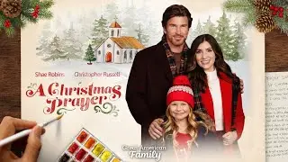 A Christmas Prayer 2025 - Great American Family Romantic Holiday Movies