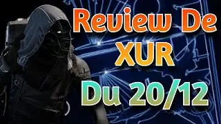 PAS DE CADEAU ?🧐 REVIEW DE XUR DU 20 DÉCEMBRE 2024 [DESTINY 2] [FR]