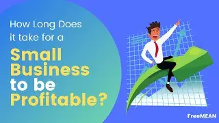 How Long Does it take for a Small Business to be Profitable?
